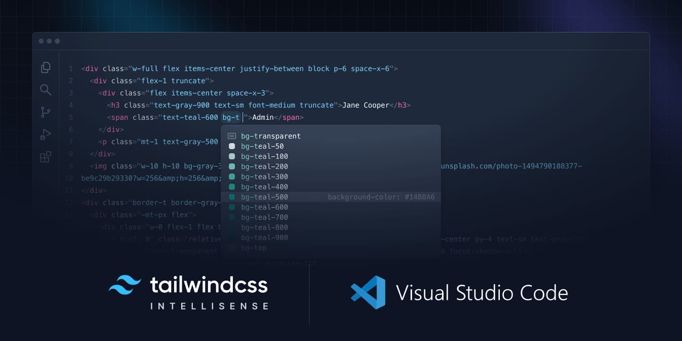 The official Tailwind CSS IntelliSense extension for Visual Studio Code